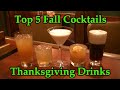 Top 5 thanksgiving cocktails best fall autumn drinks cocktail volume 8 easy thanksgiving recipes