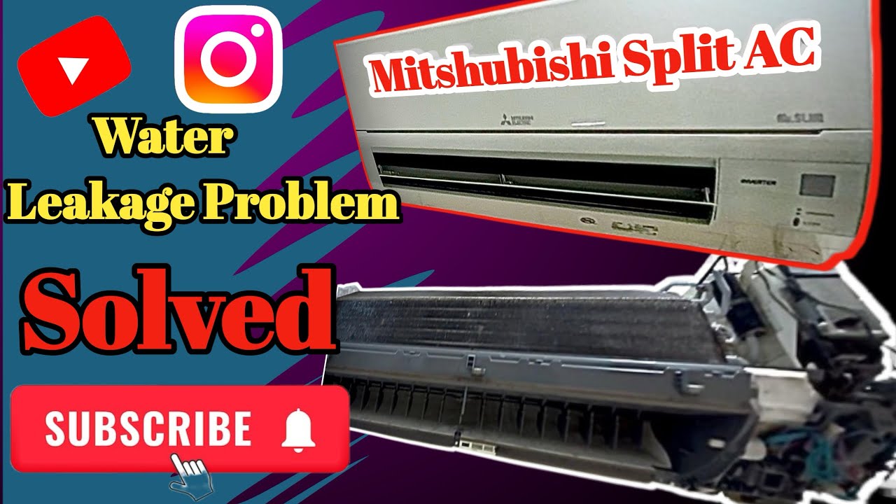 Mitsubishi Split AC Water leakage problem. Split Ac water leak kaise