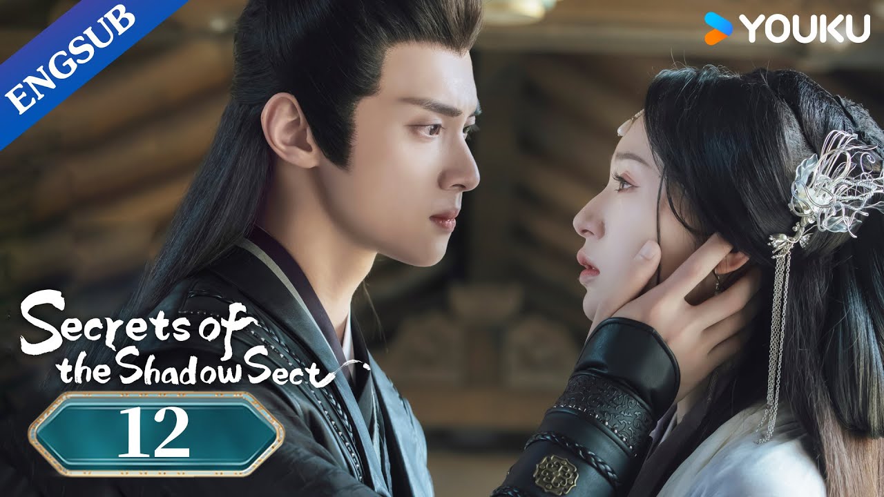 Secrets of the Shadow Sect] EP12 | Period Romance Drama | Hu Yiyao