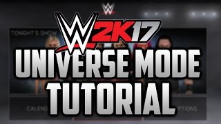 WWE 2k17: Universe Mode Tutorial (WWE 2k17 Universe Mode Guide/Tips & Tricks) screenshot 4