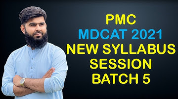 PMC MDCAT 2021 New Syllabus Session Batch 5