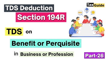 Section 194R TDS on Benefit or Perquisite in Business | TDS on Business or Professional Gifts | 194R
