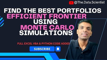 How to Maximize Investments: Efficient Frontier & Monte Carlo Simulation |Algorithmic Trading Python