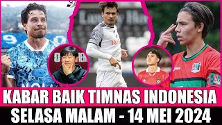 MANTAB BIKIN BANGGA !! 9 BERITA TIMNAS HARI INI 🥉 14/05/24 👉🏿Kabar Timnas Indonesia Terbaru🌍--------