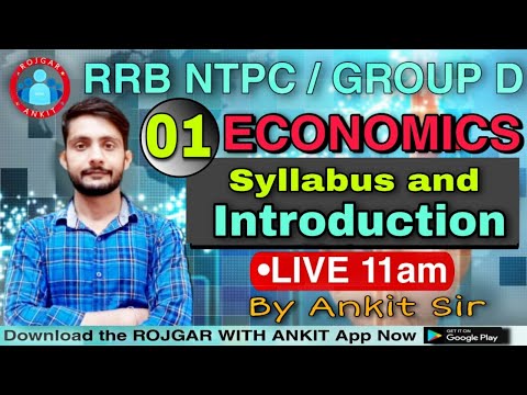 RRB NTPC || Economics || Syllabus & Introduction (Class-1) By Ankit Sir || Live 11:00 AM ||
