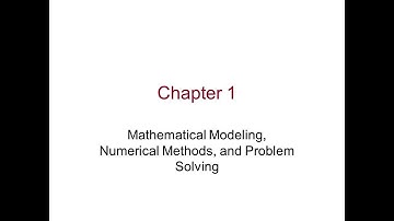 [981NumericalMethods] Chapter 1 Mathematical Modeling, Numerical Methods, and Problem Solving