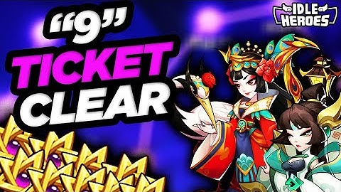 Idle Heroes - "9" Ticket Clear of Broken Spaces