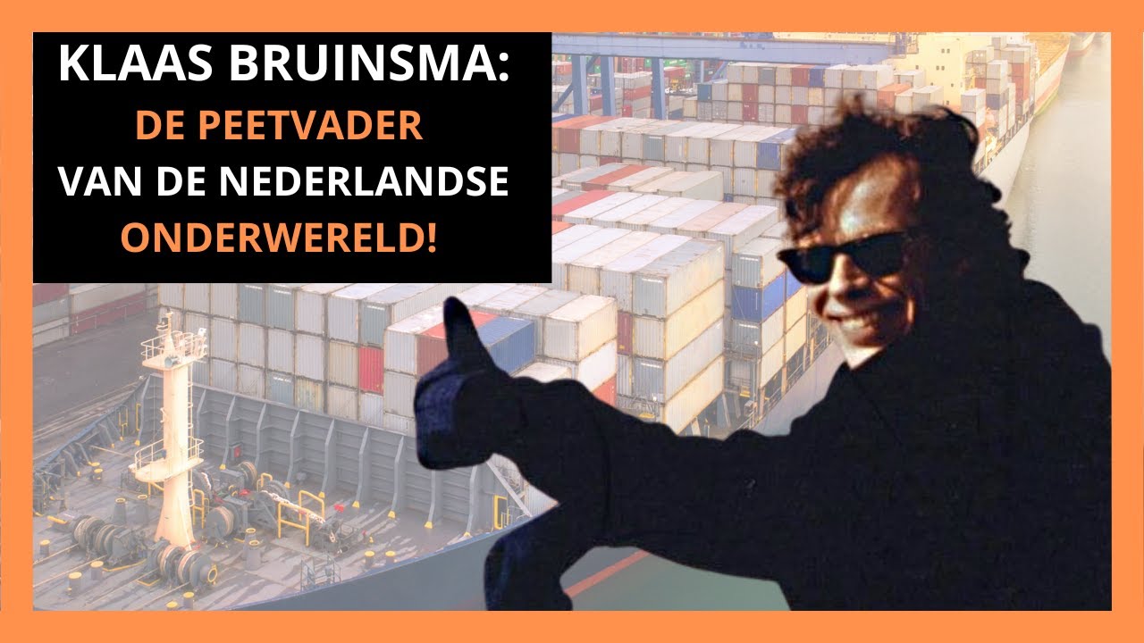 KLAAS BRUINSMA DE PEETVADER VAN DE NEDERLANDSE ONDERWERELD! YouTube