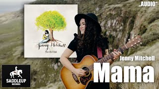 Jenny Mitchell - Mama (Audio)