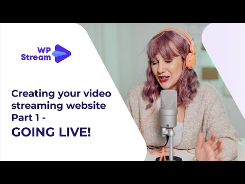 Create your Video Streaming Website PART 1 - GOING LIVE!