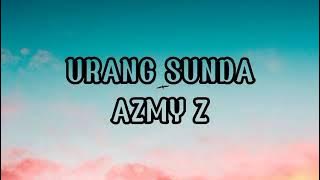 Urang Sunda Lirik Remix Cover Azmy Z Viral Tiktok #azmyz #urangsunda #lagusunda #laguviral #lyrics