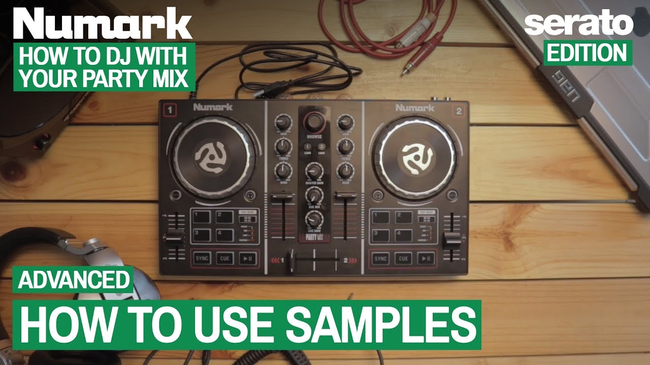 How To Use Samples - How To DJ With Your Numark Party Mix (Serato