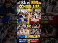 School Life USA vs India 😳