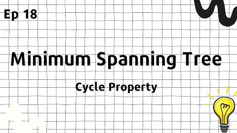 Cycle Property Overview - Reverse-delete algorithm for Minimum Spanning tree