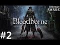 Zagrajmy w Bloodborne [PS4] odc. 2 - Centrum Yharnam