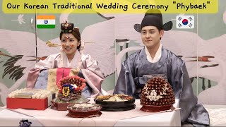 🇰🇷♥️🇮🇳 Part-3 | Our Korean Traditional Wedding Ceremony AKA 