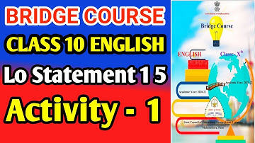 Bridge Course Class 10 English Lo Statement 15 Activity - 1 with all answers @shitalsarkariyojna