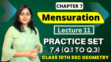 Chp 7 Mensuration | Practice set 7.4 [Q.1 to Q.3] | Galaxy of Maths | Lec 11 | #mensuration