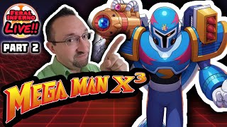 Mega Man X3 - Full Playthrough Ep. 2 - FeralInferno Live!!