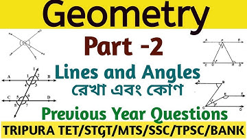 Geometry Lines and Angles for Tripura TET, STGT, TPSC, SSC, BANK Exams. Geometry Lines and Angles.