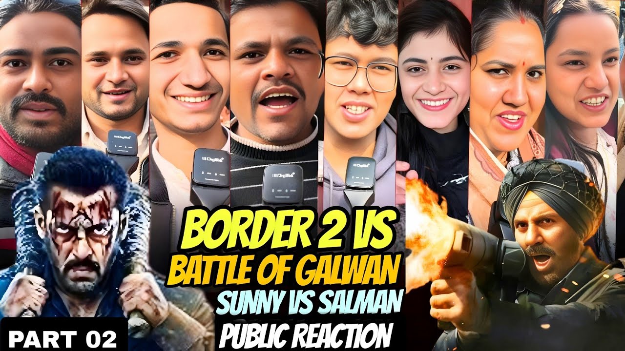 Border 2 vs battle of Galwan public reaction| sunny deol vs salman | who will rule?