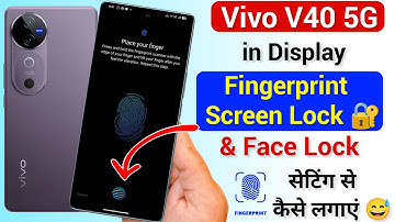 Vivo v40 5g me in Display Fingerprint Lock 🔐 Setting | Vivo v40 Fingerprint Screen Lock Kaise Lagaye