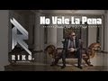 Riko El Monumental - No Vale La Pena