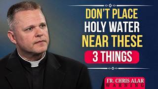 Stop Keeping Holy Water Near These 3 Things — Every Catholic Should Know | Fr. Chris Alar MIC