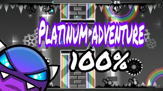 Geometry Dash|Platinum Adventure|2.1