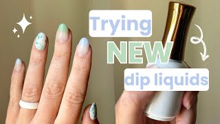 Trying Out NEW Dip Powder Liquids 👀