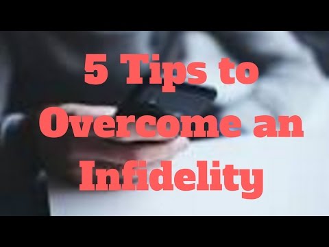5 Tips to Overcome an Infidelity