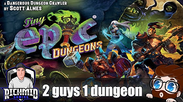 TINY EPIC DUNGEONS Playthrough - 2 GUYS 1 DUNGEON