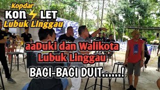 Kopdar KONSLET Lubuk Linggau aaDuki dan Wali Kota Bagi-Bagi Duit.