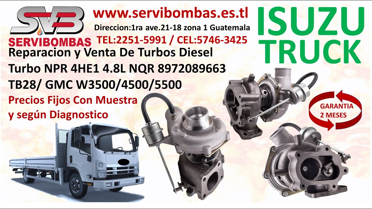 Reparacion de Turbo Diesel Isuzu NPR,NQR 4HE1 4.8 TB28 / GMC W3500/4500 Guatemala