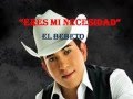 Eres Mi Necesidad-El Bebeto (Letra)