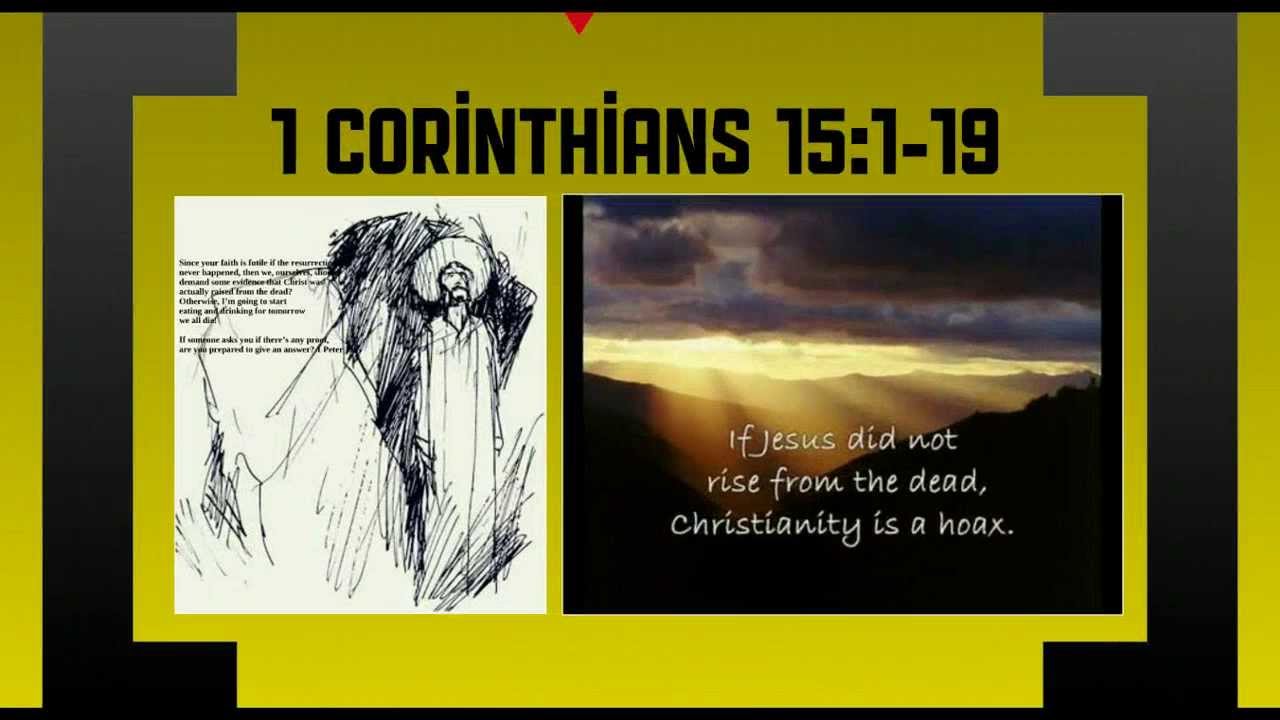 resurrection of jesus christ meaning 1 Corinithians 15 - The Resurrection Proves the Christian Faith