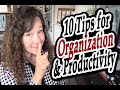 10 tips for organization and productivity