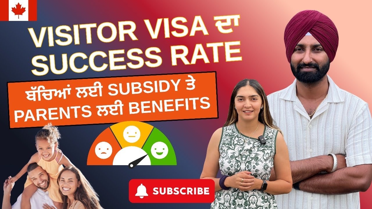 Canada Visitor Visa Success Rate | ਬੱਚਿਆਂ ਲਈ Government Subsidy - YouTube