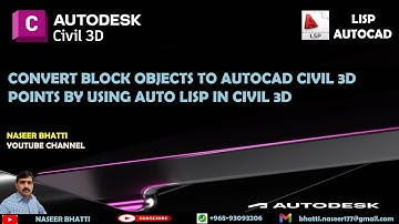 Convert Block Object to Auto Cad Civil 3d Points By Using Auto Lisp in Civil 3d