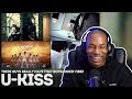 U-KISS | '0330', 'Neverland', 'DORADORA', 'Believe' MV REACTION