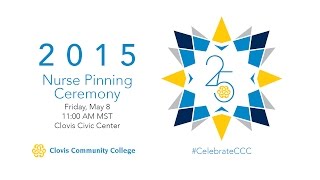 CCC 2015 Spring Nurses' Pinning Ceremony