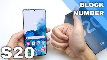 How to Block Number in SAMSUNG Galaxy S20