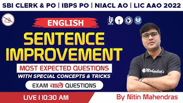 SBI Clerk & PO | IBPS PO 2022 | NIACL AO | LIC AAO | English | Sentence Improvement |Nitin Mahendras