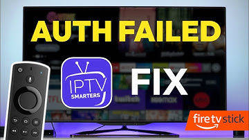 How To Fix IPTV Smarters Pro Authorization Failed For Above Host Error on Smart TV