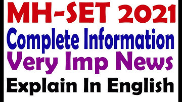 MH SET 2021 - Maharashtra SET, Notification, Dates, Application, Eligibility, Admit Card, Pattern