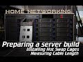 Home Networking: New Server SSD hot swap bays and cable length