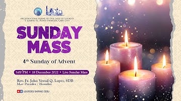 3:00 PM | 4TH SUNDAY OF ADVENT | 18 DECEMBER 2022 | FR. JOHN VERNIL Q. LOPEZ, SDB