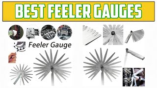 Top 5: Best Feeler Gauges