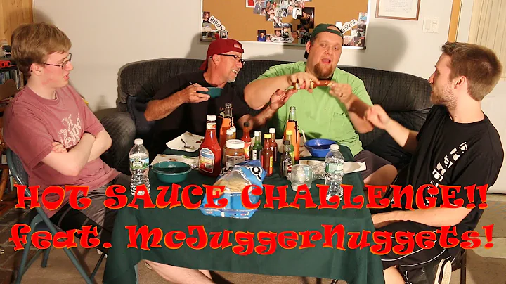The Hot Sauce Challenge! (feat. McJuggerNuggets)