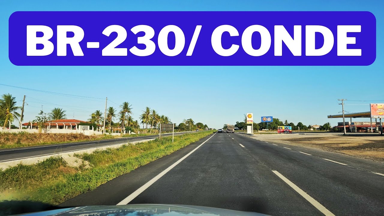 Passeio pela BR-230 até a cidade do CONDE na Paraiba.